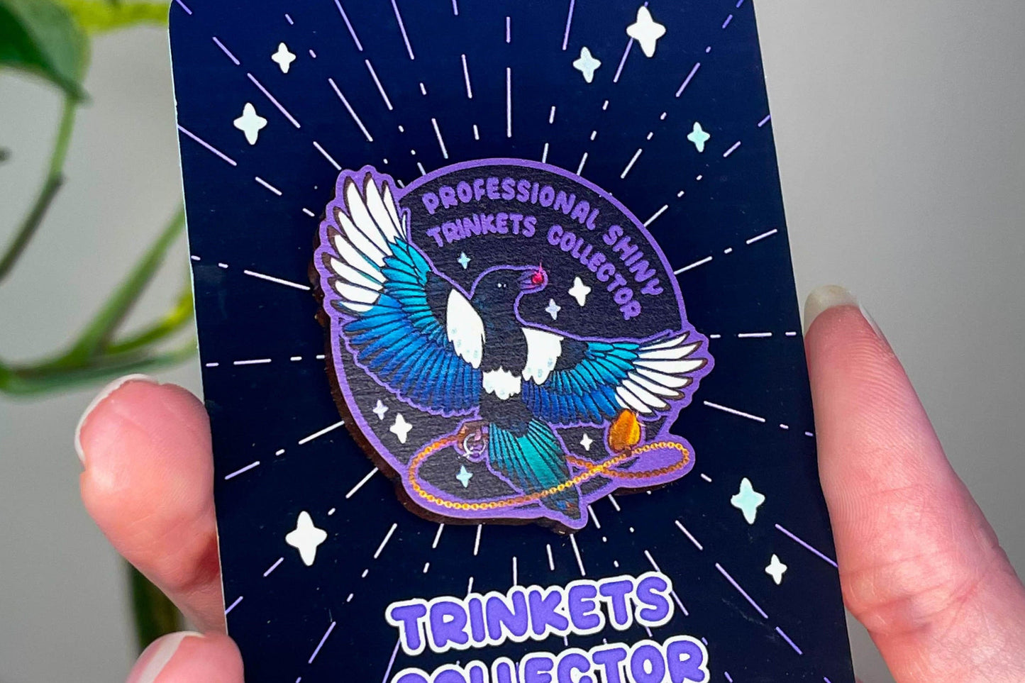 Professional Shiny Trinkets Collector Wooden Pin