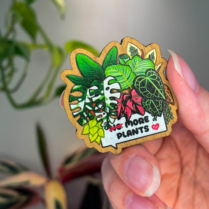 (No) More Plants Wooden Pin