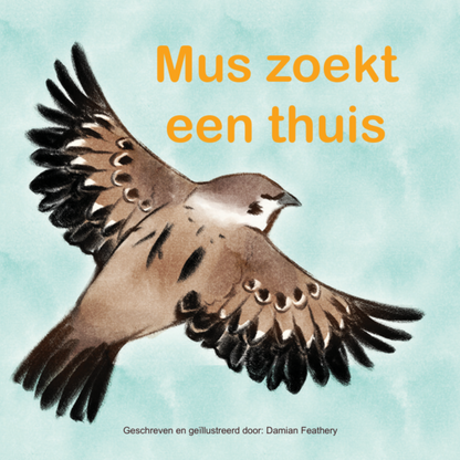 Mus Zoekt Een Thuis | A Place To Call Home E-book